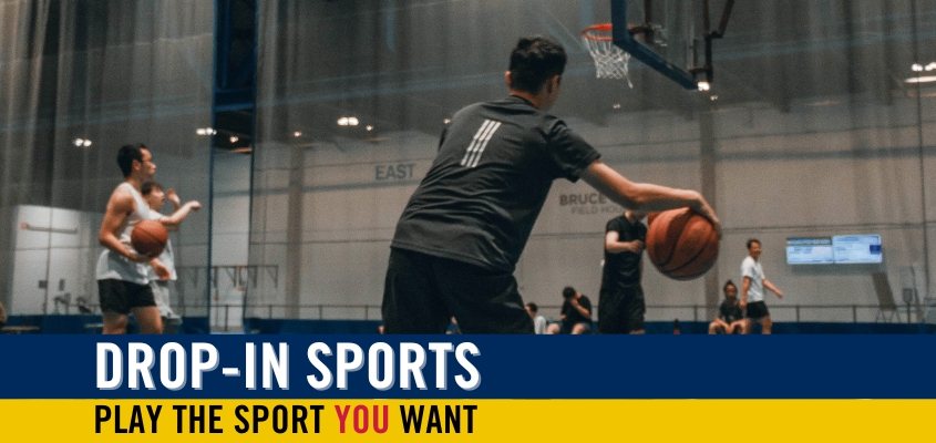 Learn more about drop-in sports and play the sport YOU want!