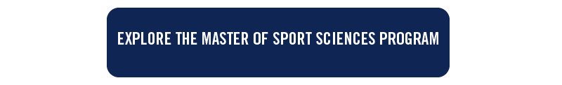 Explore the Master of Sport Sciences Program