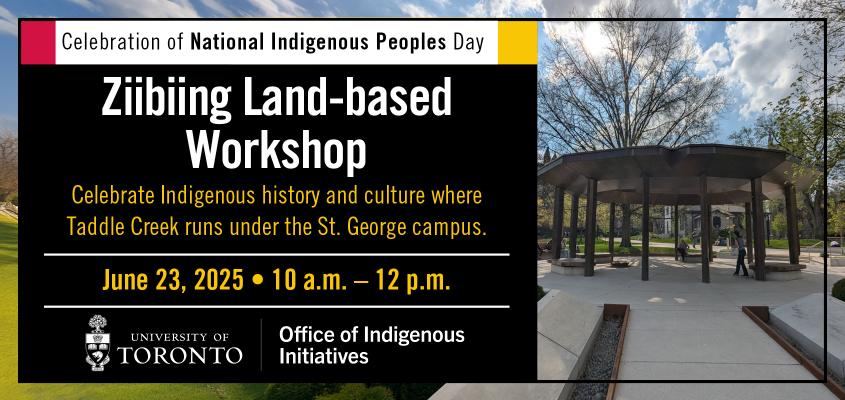 Promotional poster for Ziibiing Land-Based Workshop, including Ziibiing pavilion, trees, and bright blue, cloudy sky.