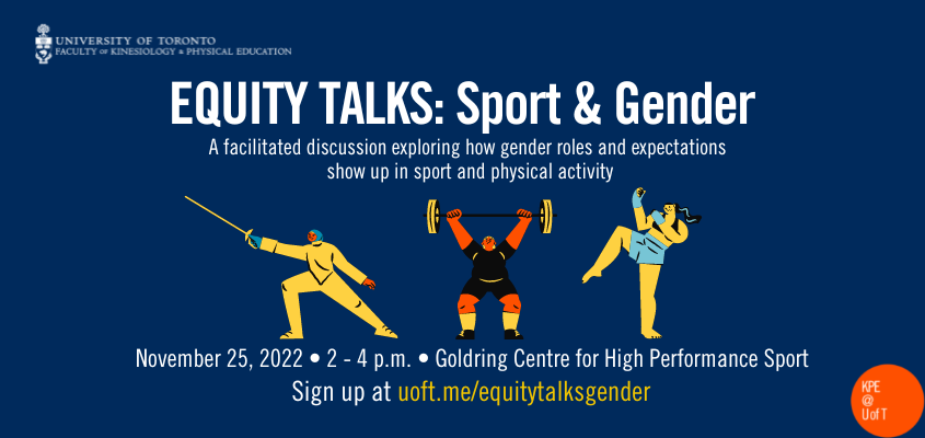 Equity Talks: Sport and Gender  UofT - Faculty of Kinesiology