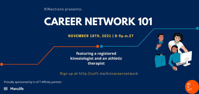 white text on a blue background. Text reads; Career Network 101, featuring a registered kinesiologist and an athletic therapist