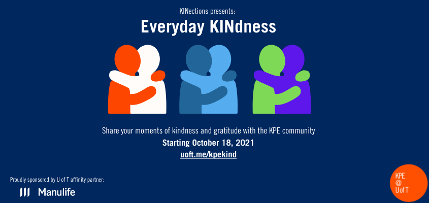 icons of two people hugging on blue background with text: KINections presents everyday kindness - share your moments of kindness and gratitude with the KPE community.
