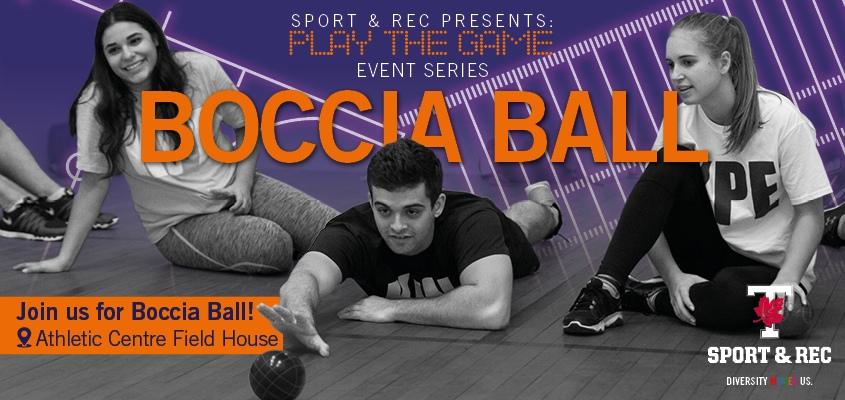 Play the Game: Boccia Ball - Join us in the AC for Boccia Ball!