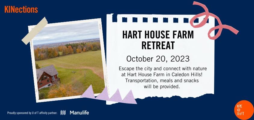 Text detailing Hart House Farm Retreat event details, with an image of the farm. Sponsored by Manulife.