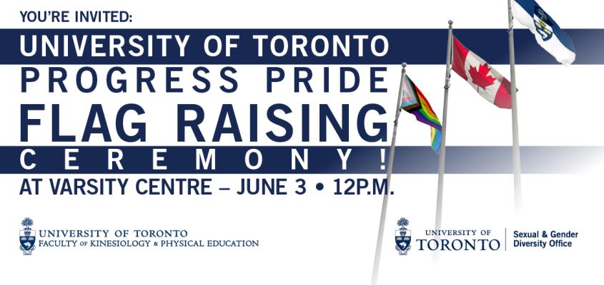 Event banner showing the three flags flown at varsity stadium; the University crest, the canadian flag, and the progress pride flag.  