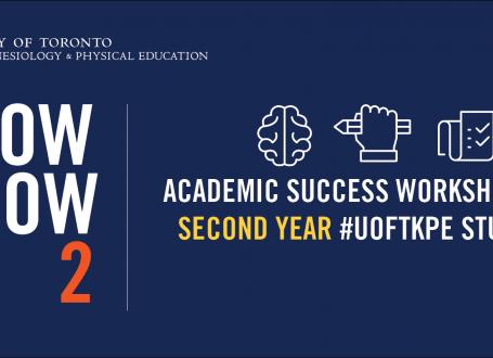 white text on a blue background: know how 2, academic success workshops for second year #uoftkpe students